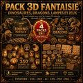 Pack 3D Fantaisie — Dinosaures, Dragons, Lampes et Jeux